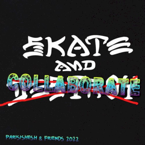 Skate And Collaborate
