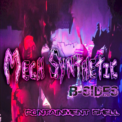 Containment Shell (B-Sides)