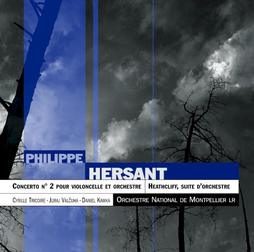 Concerto nº 2 pour violoncelle et orchestre / Heathcliff, suite d'orchestre