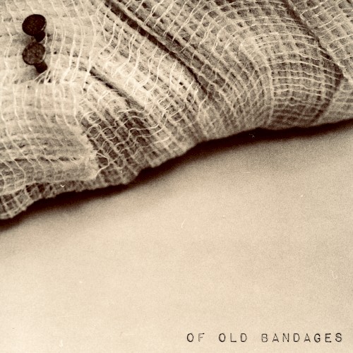 of old bandages