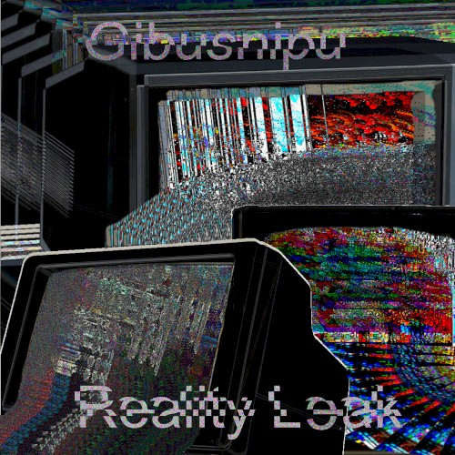 Reality Leak