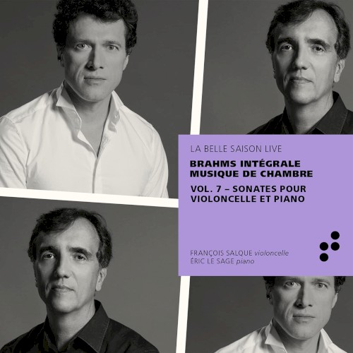 Intégrale musique de chambre, Vol. 7 : Sonates pour violoncelle et piano