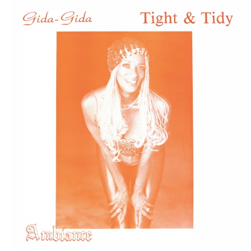 (Gida‐Gida) “Tight & Tidy”