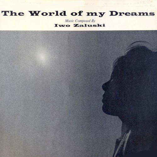 The World of My Dreams