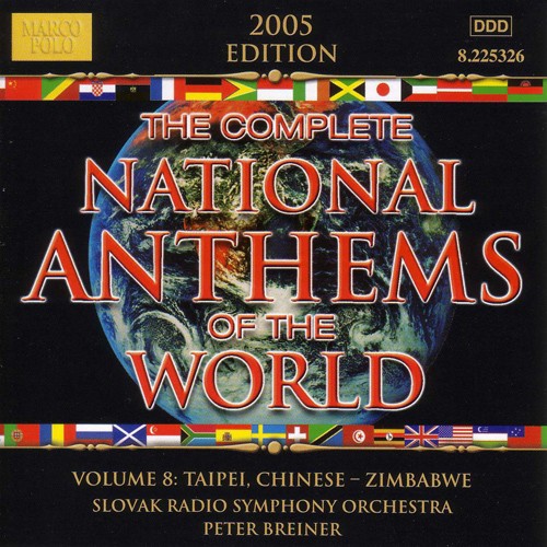 The Complete National Anthems of the World, Volume 8: Taiwan - Zimbabwe