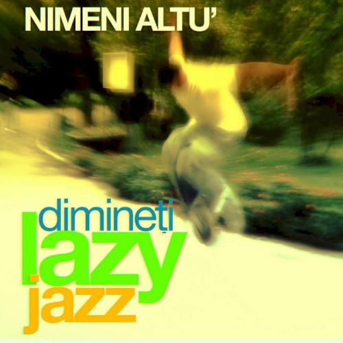 Dimineti Lazy Jazz