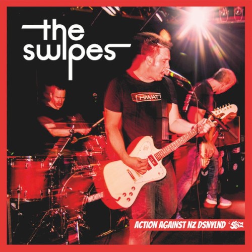 The Swipes &ndash; Action Against NZ Dsnylnd