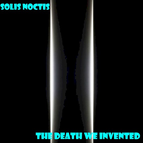 The Death We Invented