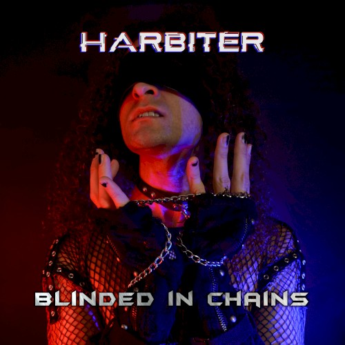 Blinded in Chains