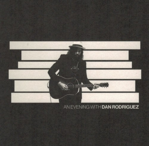 An Evening With Dan Rodriguez