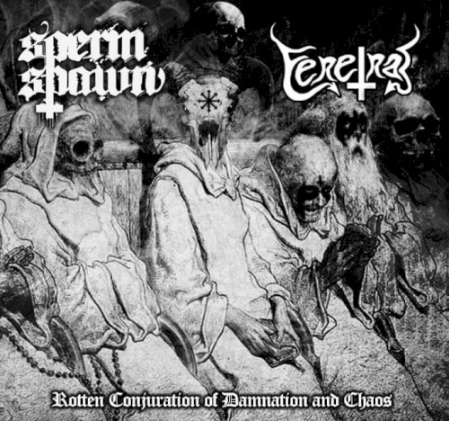 Rotten Conjuration of Damnation and Chaos