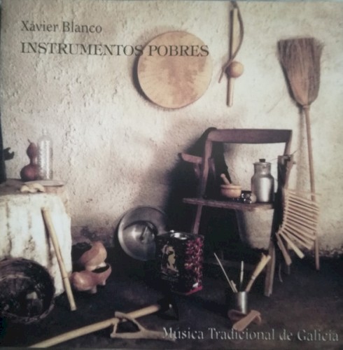 Instrumentos pobres: Musica tradicional de Galicia