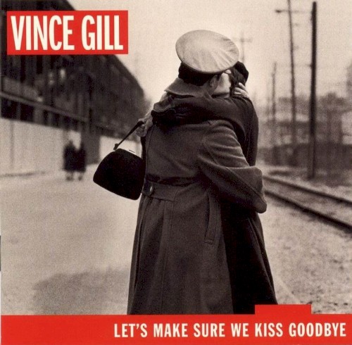 Let’s Make Sure We Kiss Goodbye