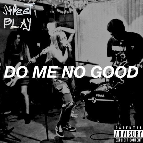 Do Me No Good