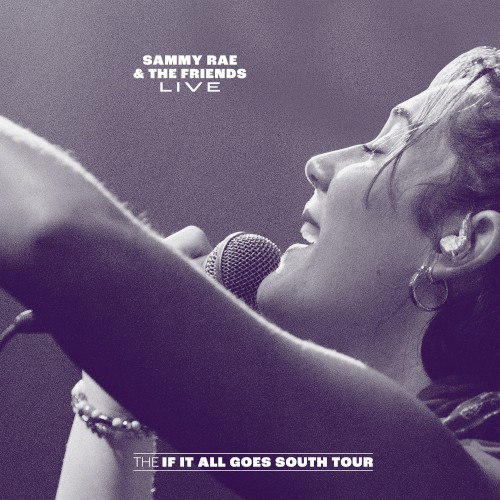 The If It All Goes South Tour (Live)