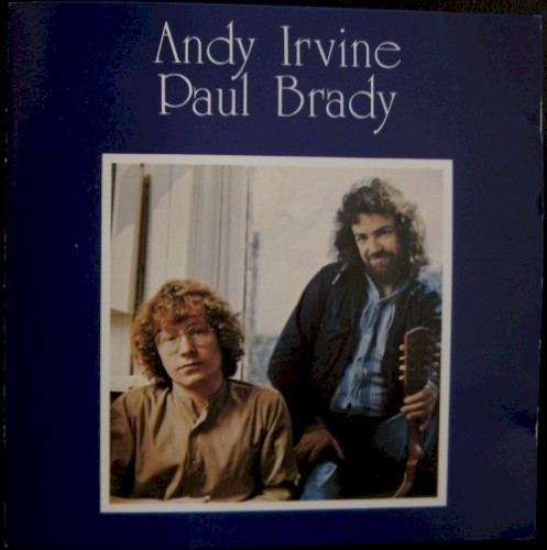 Andy Irvine Paul Brady