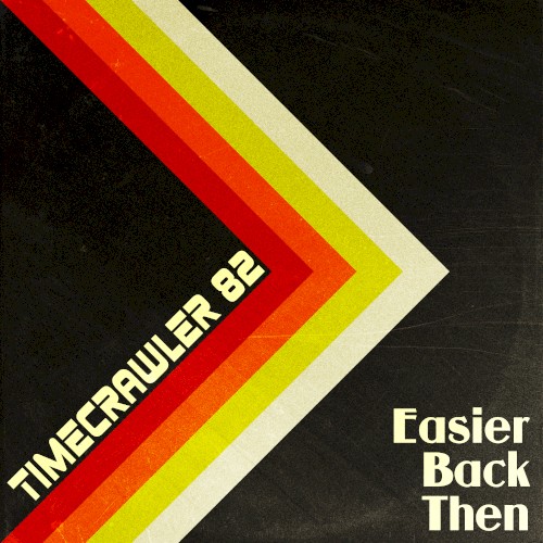 Easier Back Then