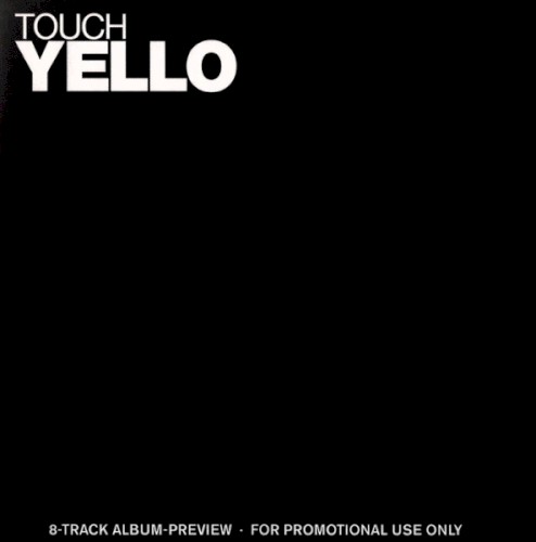 Yello &ndash; Touch Yello