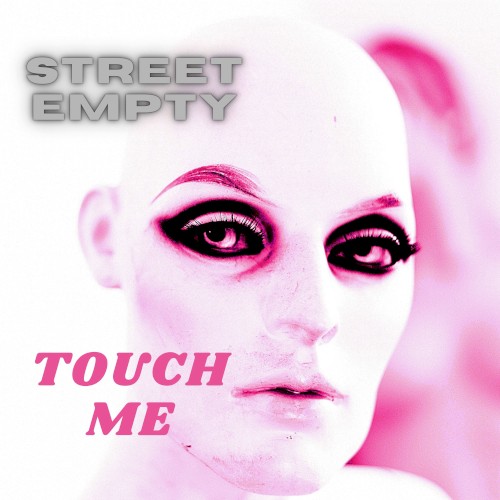 TOUCH ME