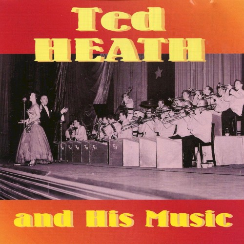 Ted Heath and His Music