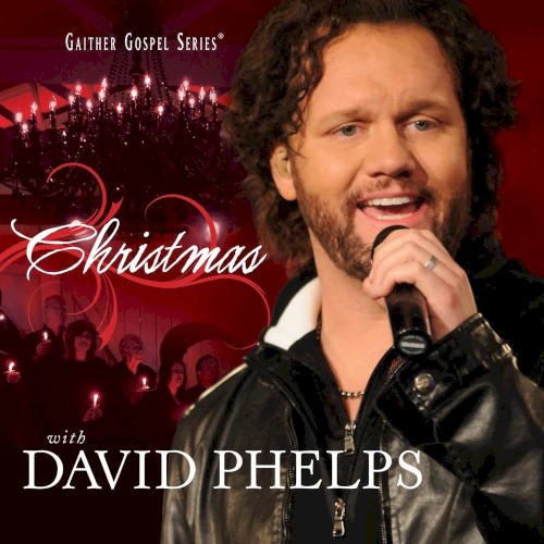 Christmas With David Phelps