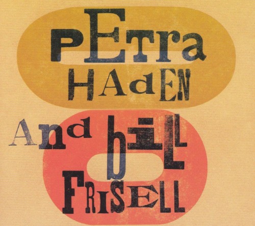 Petra Haden and Bill Frisell