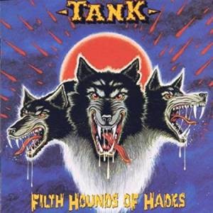 Tank &ndash; Filth Hounds of Hades