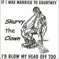 If I Was Married to Courtney I'd Blow My Head Off Too