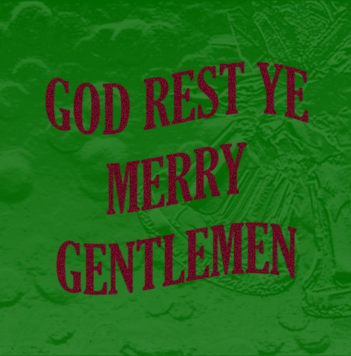 O, Tidings of Comfort and Joy