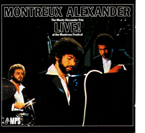 Montreux Alexander: Live! At the Montreux Festival