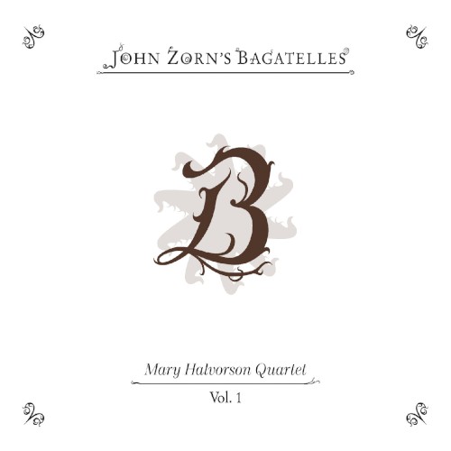 The Bagatelles, Vol. 1