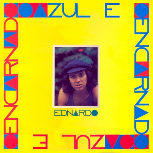 O azul e o encarnado