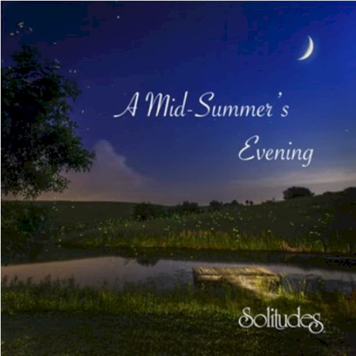 A Mid Summer's Evening