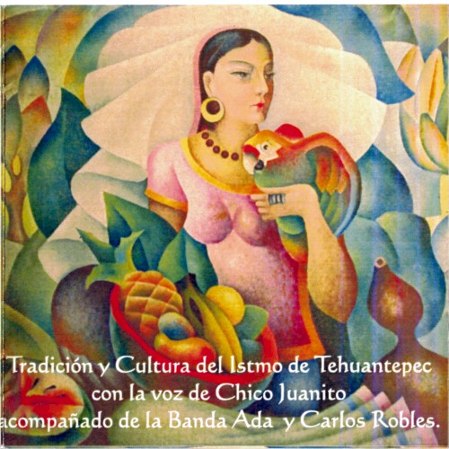 Tradición y cultura del istmo de Tehuantepec