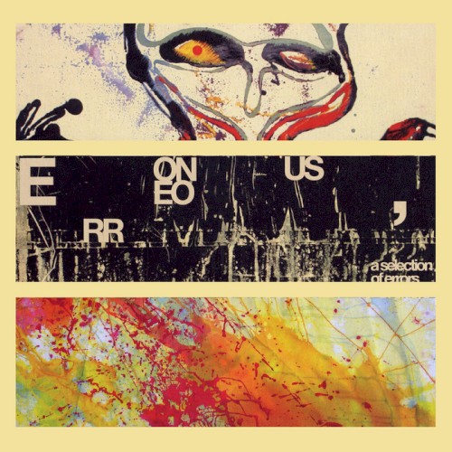 Erroneous: A Selection of Errors