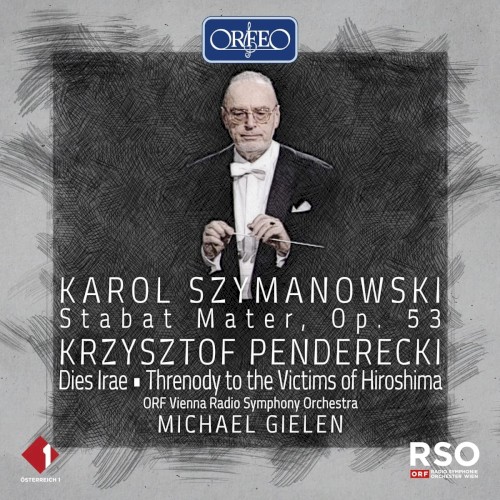 Szymanowski: Stabat Mater, op. 53 / Penderecki: Dies irae / Threnody to the Victims of Hiroshima