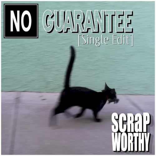 No Guarantee [Single Edit]