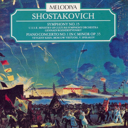 Symphony no. 15 in A major, op. 141 / Piano Concerto no. 1 in C minor, op. 35