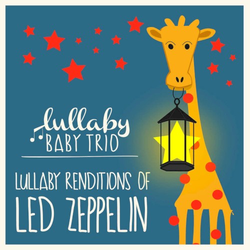 Lullaby Renditions of Led Zeppelin