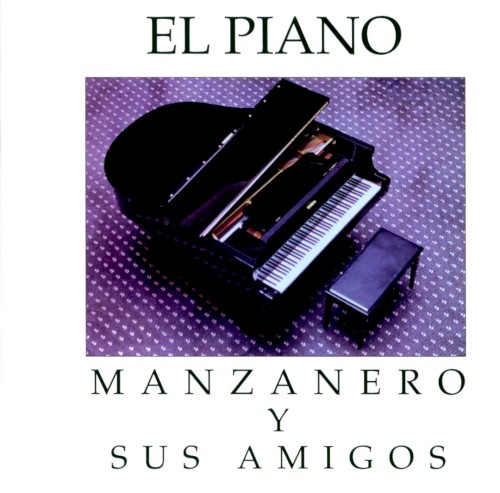 El piano: Manzanero y sus amigos