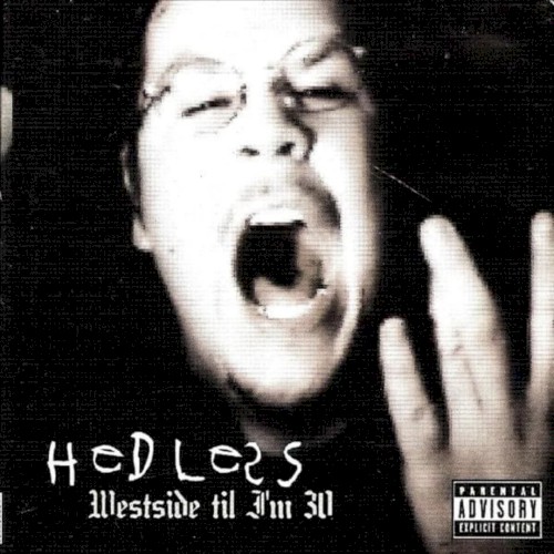 West Side Till I'm 30
