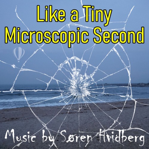Like a Tiny Microscopic Second