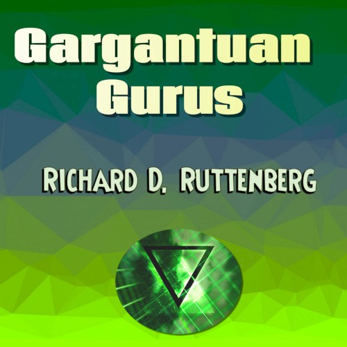 Gargantuan Gurus