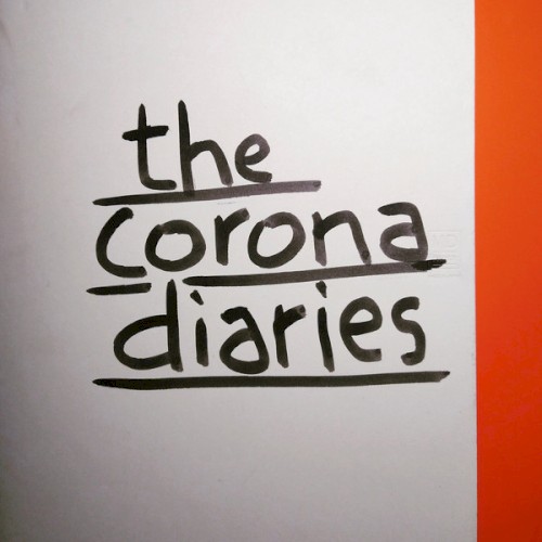 Corona Diaries