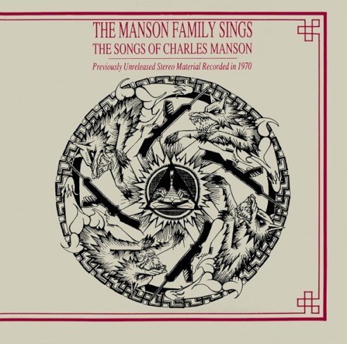 The Manson Family Sings the Songs of Charles Manson