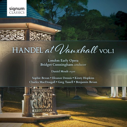 Handel at Vauxhall, Vol. 1