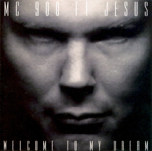 MC 900 Ft Jesus &ndash; Welcome to My Dream