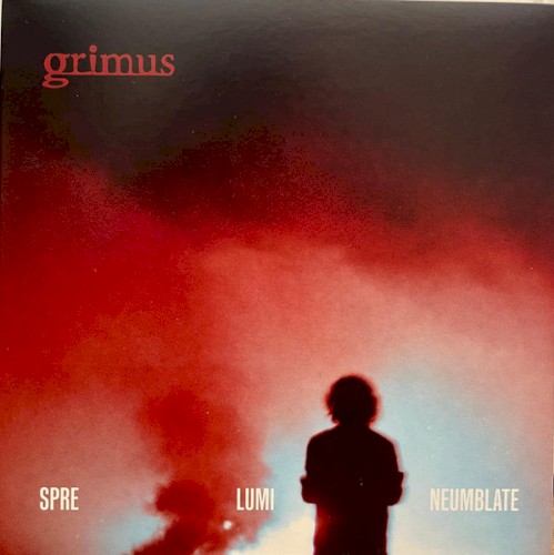 Grimus &ndash; Spre Lumi Neumblate