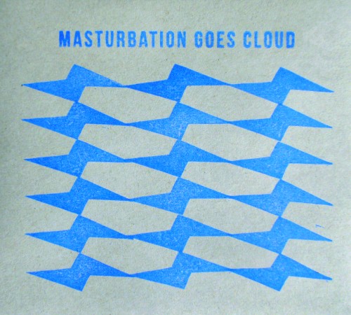 Masturbation Goes Cloud