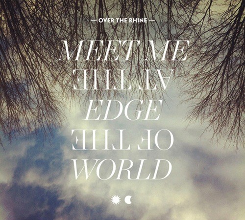 Meet Me at the Edge of the World